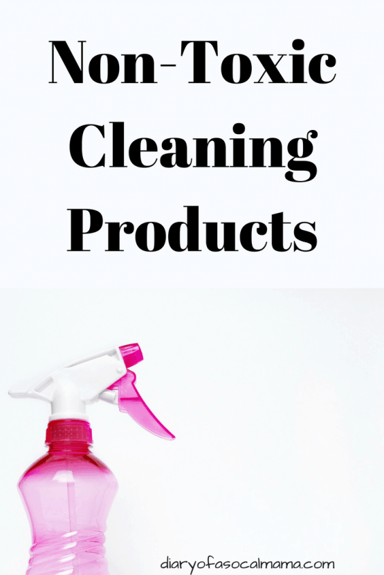 Non-Toxic replacements for your cleaning products - Diary of a So Cal mama