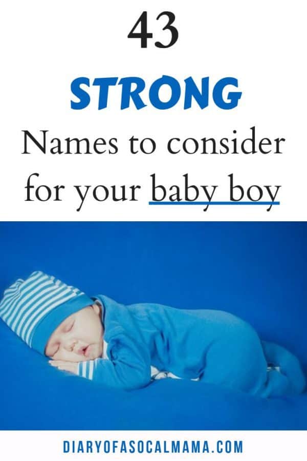 43-strong-names-for-your-baby-boy-diary-of-a-so-cal-mama