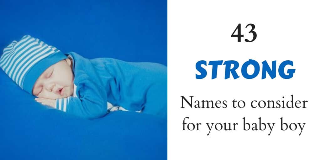 43-strong-names-for-your-baby-boy-diary-of-a-so-cal-mama