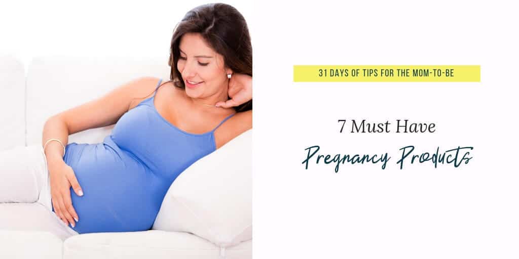 7 Amazing Pregnancy Must Haves for the Mom to be - Diary of a So Cal mama