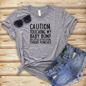 Don't touch the bump maternity shirt
