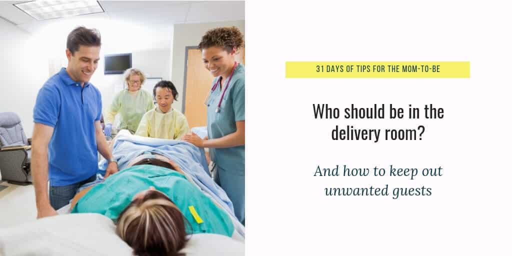 who should be in the delivery room