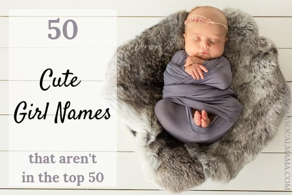 baby on gray mat with overlay reading 50 cute girl names