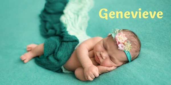 baby girl on green background with text overlay reading genevieve