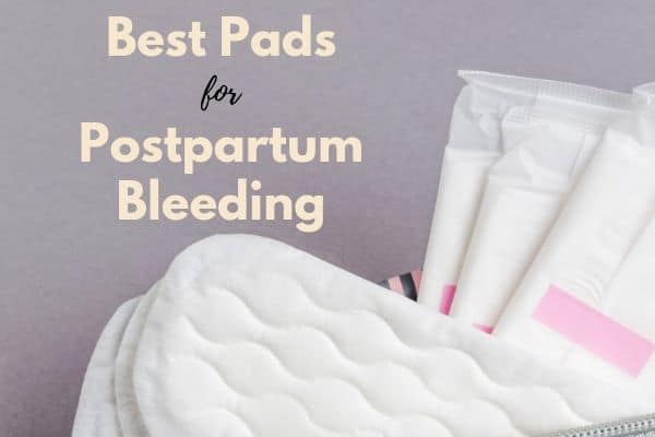 best pads for postpartum bleeding